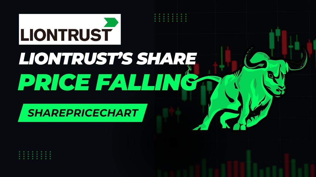 why is liontrust share price falling today